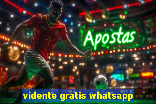 vidente gratis whatsapp